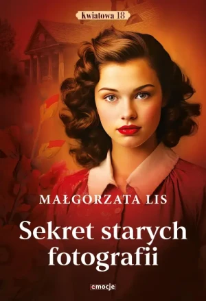 Sekret starych fotografii. Małgorzata Lis