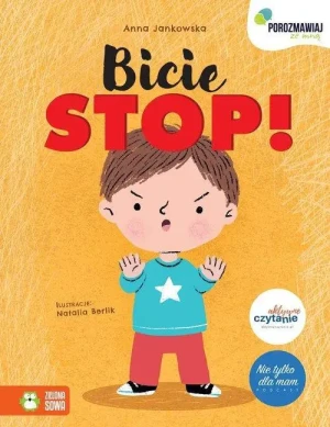 Bicie STOP!. Anna Jankowska