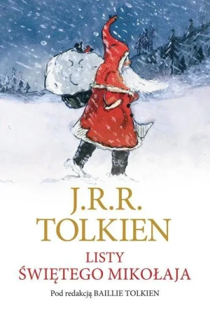Listy Świętego Mikołaja. J.R.R. Tolkien