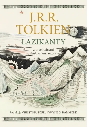 Łazikanty. J.R.R. Tolkien