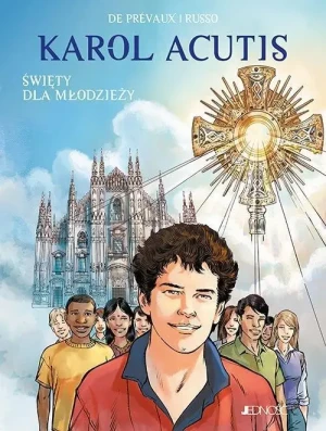 Karol Acutis Święty dla młodzieży. Camille W. Prévaux