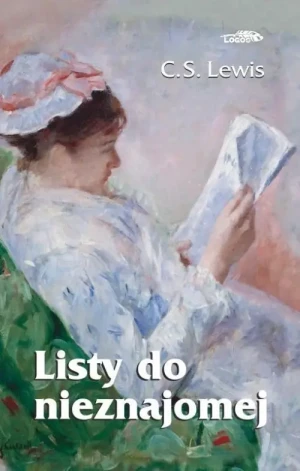 Listy do nieznajomej. C.S. Lewis