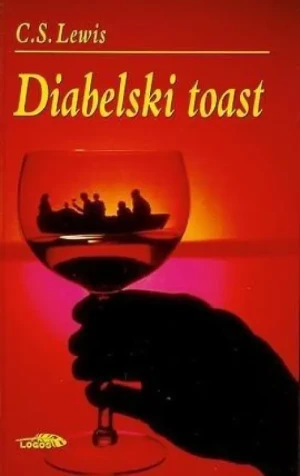 Diabelski toast. oprawa twarda. C.S. Lewis