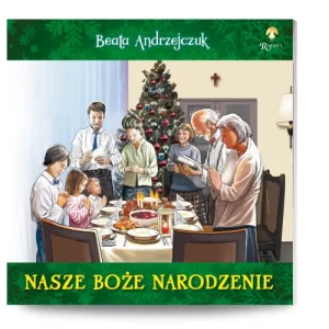Nasze Boże Narodzenie. Beata Andrzejczuk