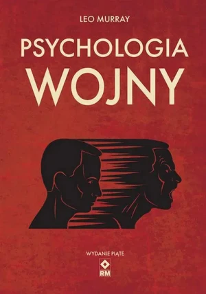 Psychologia wojny. Leo Murray
