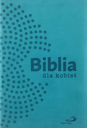 Biblia dla kobiet - turkusowa. Biblia Paulistów