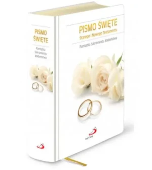 Pismo Święte Starego i Nowego Testamentu. Pamiątka Sakramentu Małżeństwa. Biblia Paulistów