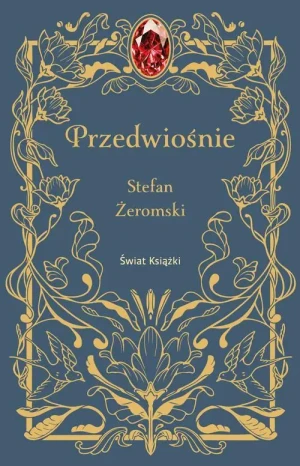 Przedwiośnie. Stefan Żeromski