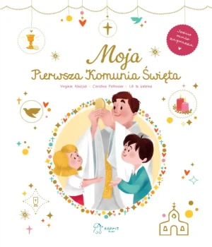 Moja Pierwsza Komunia Święta. Caroline Pellissier