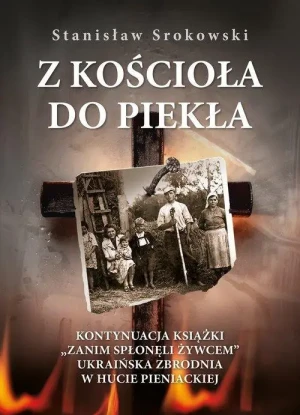 Z kościoła do piekła. Stanisław Srokowski