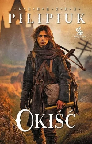 Okiść . Andrzej Pilipiuk