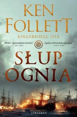 Słup ognia. Ken Follett