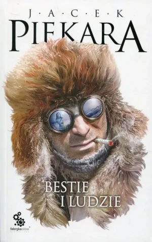 Bestie i ludzie. Jacek Piekara