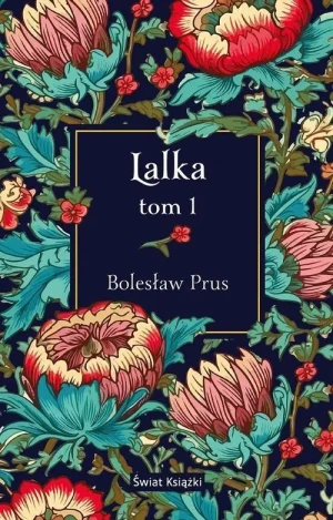 Lalka Tom 1. Bolesław Prus