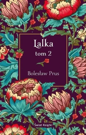 Lalka Tom 2. Bolesław Prus