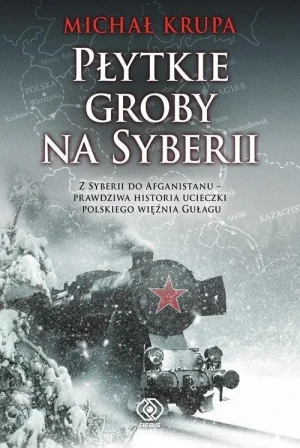 Płytkie groby na Syberii. Michał Krupa