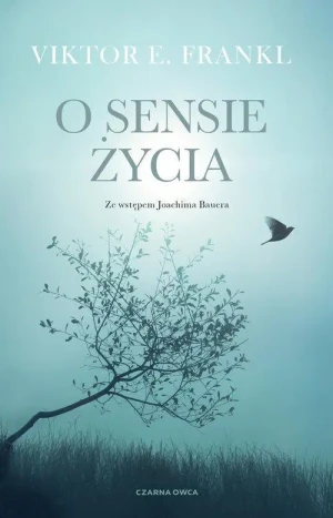 O sensie życia. Viktor E. Frankl