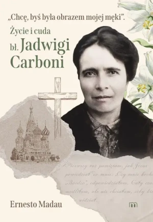 Życie i cuda bł. Jadwigi Carboni. Ernesto Madau