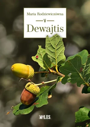 Dewajtis. Maria Rodziewiczówna