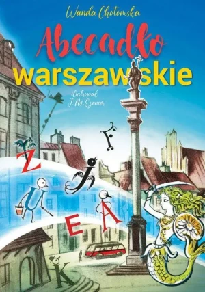 Abecadło warszawskie. Wanda Chotomska