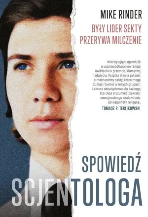 Spowiedź scjentologa. Były lider sekty przerywa milczenie. Mike Rinder