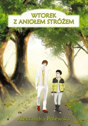 Wtorek z Aniołem Stróżem. Aleksandra Polewska