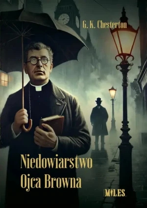 Niedowiarstwo Ojca Browna . Gilbert Keith Chesterton