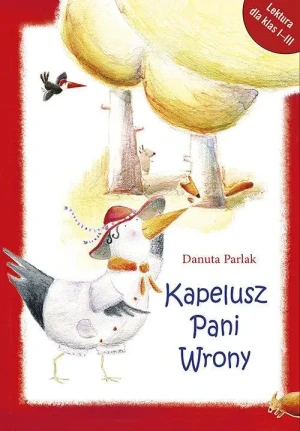 Kapelusz Pani Wrony. Danuta Parlak