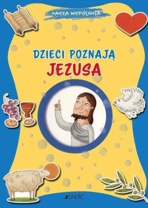 Dzieci poznają Jezusa. Francesca Fabris