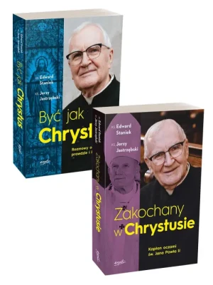 PAKIET 2025 Zakochany w Chrystusie + Być jak Chrystus. ks. Edward Staniek