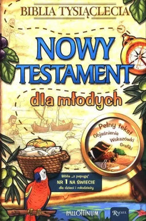 Nowy Testament dla młodych.