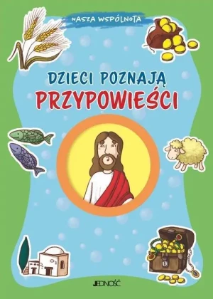 Dzieci poznają przypowieści. Francesca Fabris