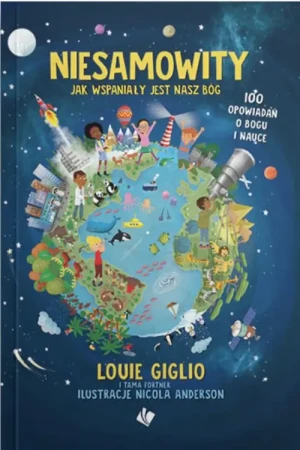 Niesamowity Jak wspaniały jest nasz Bóg. Louie Giglio