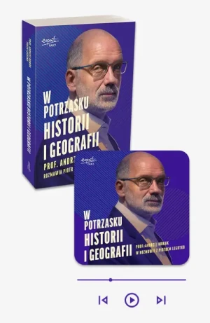 W potrzasku historii i geografii - książka papierowa + audiobook w aplikacji Esprit Audio. Andrzej Nowak