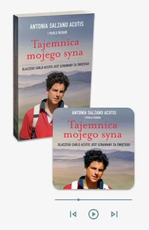 Tajemnica mojego syna - książka papierowa + audiobook w aplikacji Esprit Audio. Dlaczego Carlo Acutis jest uznawany za świętego. Antonia Salzano Acutis
