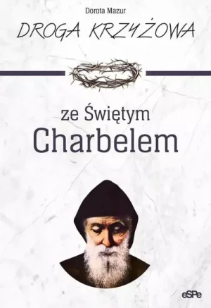 Droga krzyżowa ze Św. Charbelem.