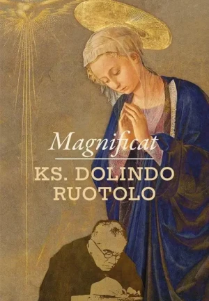 Magnificat. Komentarz i duchowe refleksje. ks. Dolindo Ruotolo