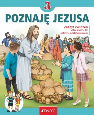 Zeszyt ćwiczeń do religii dla kl. 3 SP pt. „Poznaję Jezusa”. ks.dr. Krzysztof Mielnicki