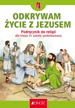 Podręcznik do religii dla kl. 4 SP„Odkrywam życie z Jezusem”. ks.dr. Krzysztof Mielnicki
