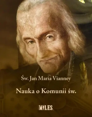 Nauka o Komunii św.. Jan Maria Vianney