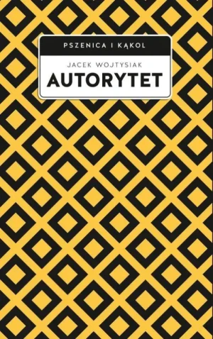 Autorytet. Jacek Wojtysiak
