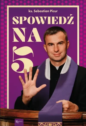 Spowiedź na 5!. ks. Sebastian Picur