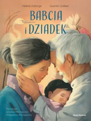 Babcia i dziadek. Hélène Delforge