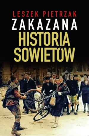 Zakazana historia Sowietów. Leszek Pietrzak