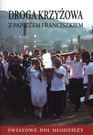 Droga krzyżowa z papieżem Franciszkiem. Papież Franciszek