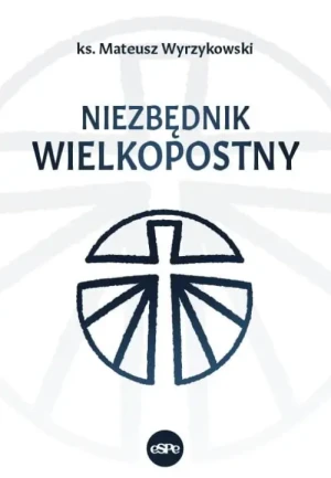 Niezbędnik Wielkopostny.