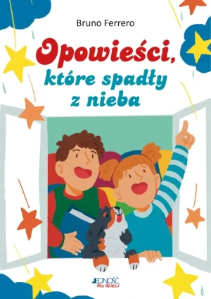 Opowieści, które spadły z nieba. Bruno Ferrero