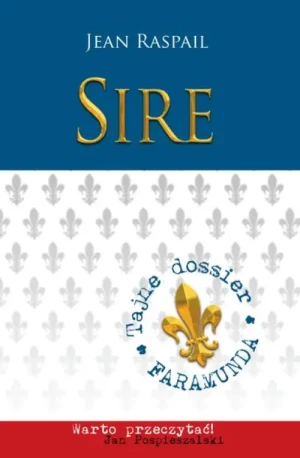 Sire. Jean Raspail