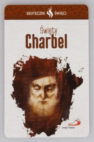 Karta Skuteczni Święci - Święty Charbel.