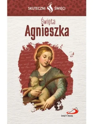 Karta Skuteczni Święci - Święta Agnieszka. św. Agnieszka